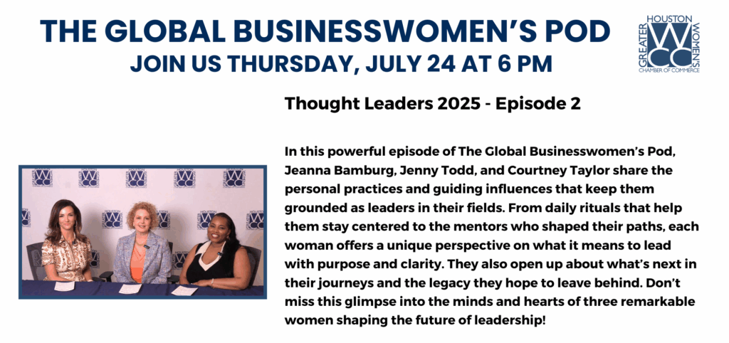 Episode 2 4 Greater Houston Women’s Chamber of Commerce