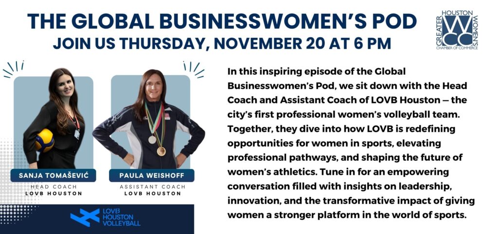 LOVB Volleyball Luncheon Podcast Greater Houston Women’s Chamber of Commerce LOVB Volleyball Luncheon Podcast