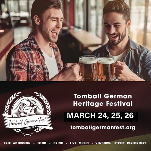 The Tomball German Heritage Fest is here, March 2426! Greater